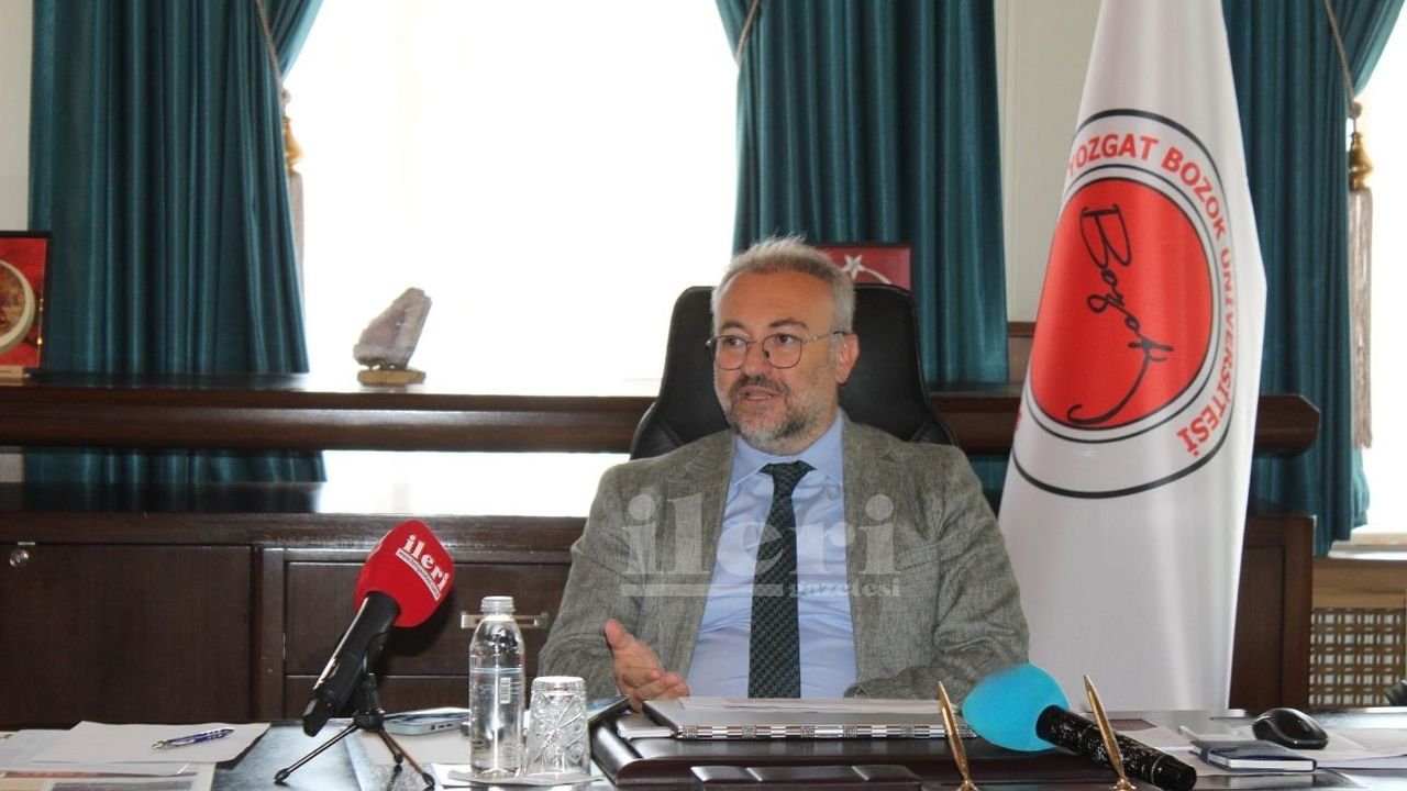 Yozgat Bozok Üniversitesi Rektörü Yaşar'dan önemli açıklamalar!