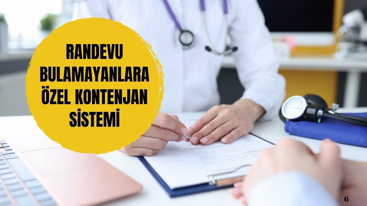 Randevu bulamayanlara özel kontenjan sistemi