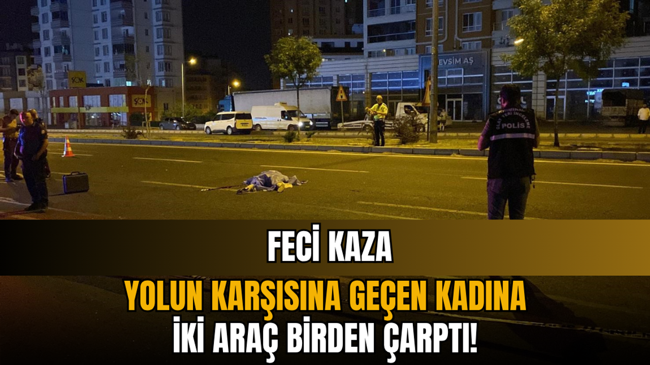 Feci kaza: Yolun karşısına geçen kadına iki araç birden çarptı!