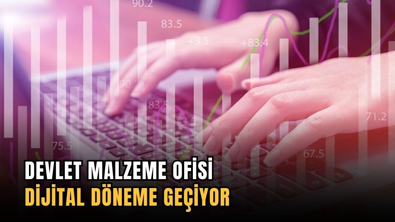 Devlet Malzeme Ofisi dijital döneme geçiyor