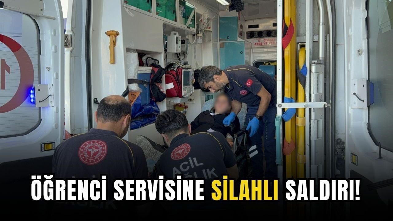 Öğrenci servisine silahlı saldırı!