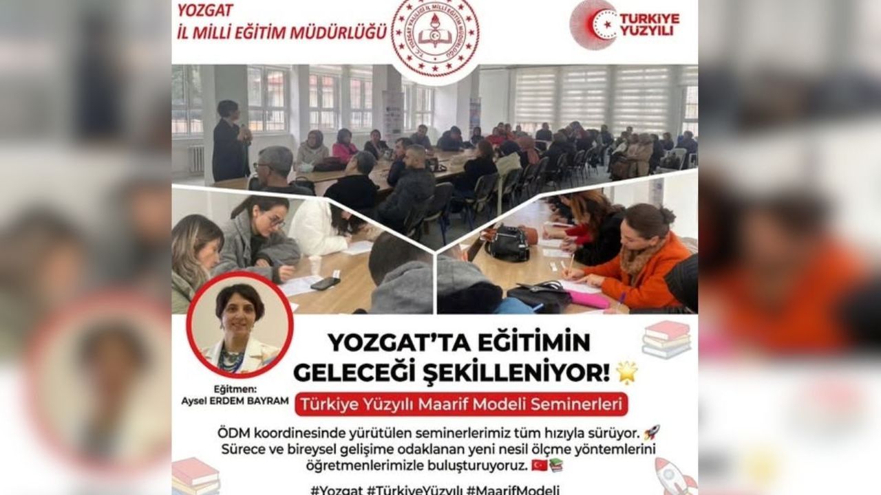 Yozgat’ta eğitimde yeni dönem: Maarif modeli seminerleri sürüyor