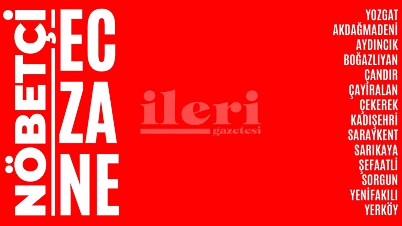 18 Temmuz 2026 Yozgat ve ilçelerinde nöbetçi eczaneler