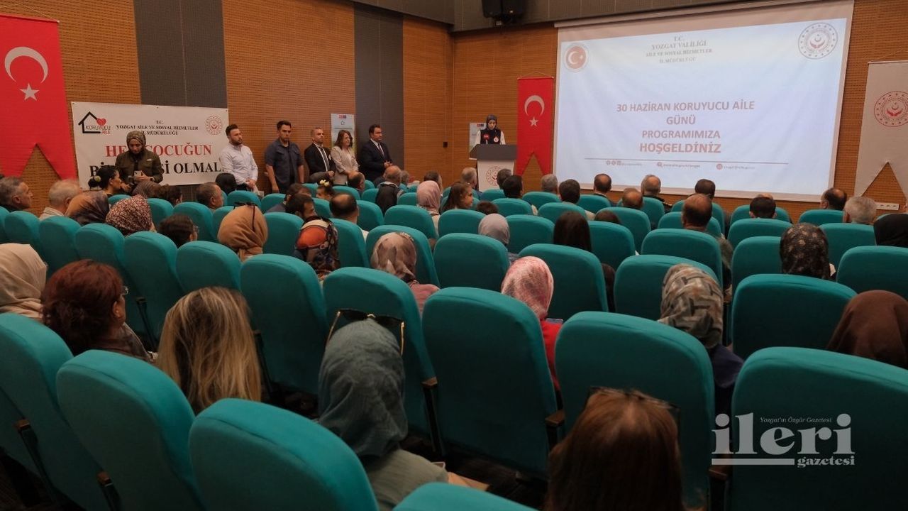 Yozgat’ta koruyucu aile haftası programı düzenlendi