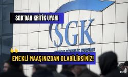 SGK'dan kritik uyarı: Emekli maaşınızdan olabilirsiniz!