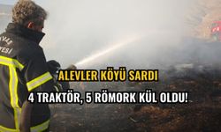 Alevler köyü sardı: 4 traktör, 5 römork kül oldu!