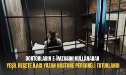 Doktorların e-imzasını kullanarak yeşil reçete ilacı yazan hastane personeli tutuklandı