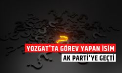 Yozgat'ta görev yapan isim AK Parti'ye geçti