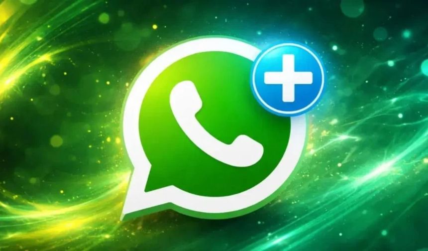 “WhatsApp Plus” Türkiye’de kullanıma açıldı: Fiyatı netleşti