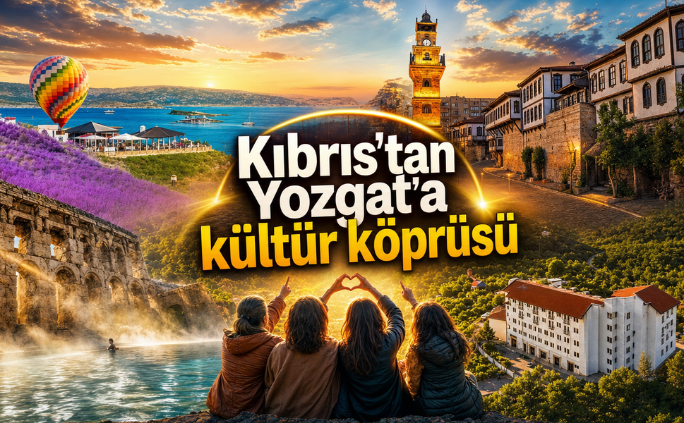 Kıbrıs'tan Yozgat'a kültür köprüsü