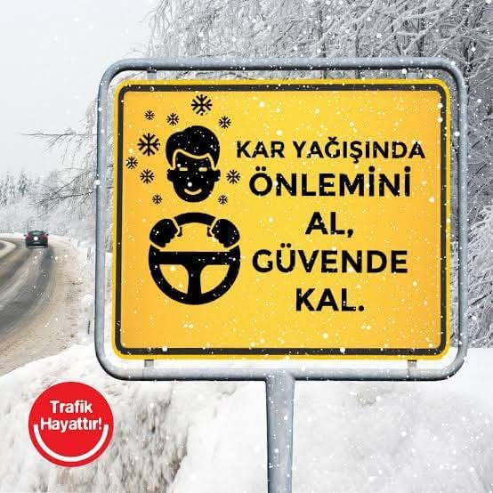Kar Yağışı Uyarısı Sürücüler Dikkat!