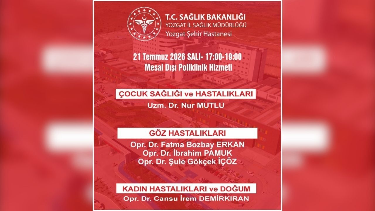 Yozgat Şehir Hastanesi’nde Bu Akşam Hangi Bölümler Hizmet Veriyor (4)