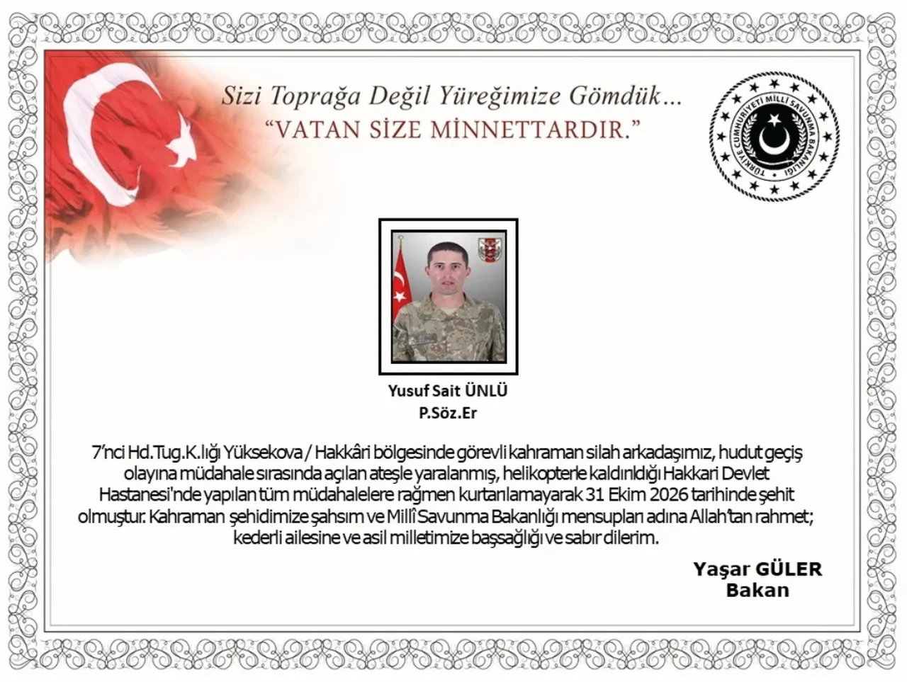 Hudutta Açılan Ateş Bir Askerimizi Şehit Etti!